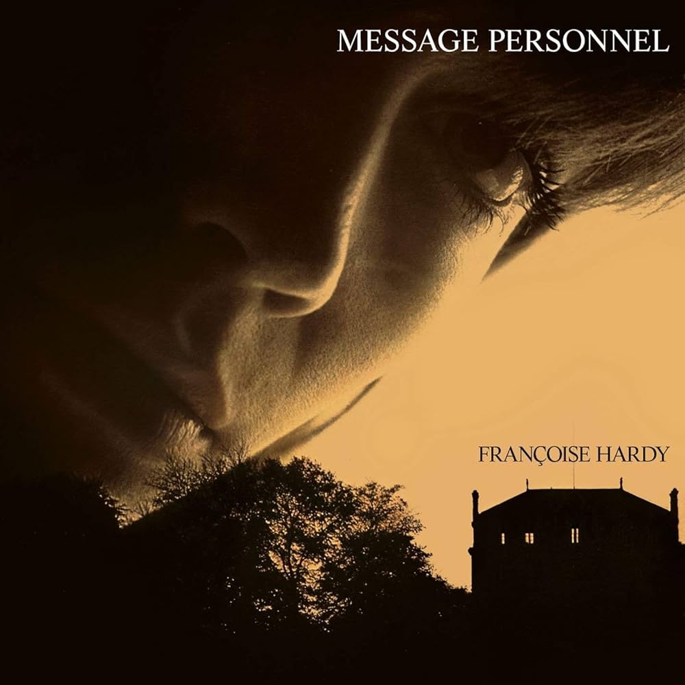 Françoise Hardy “Message personnel” (1973)