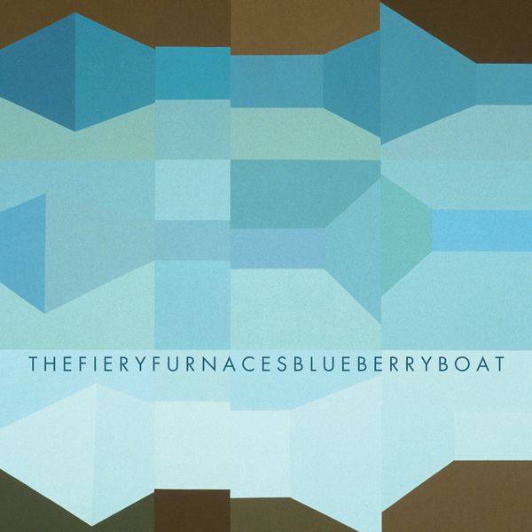 Fiery Furnaces “Blueberry Boat” (2004)