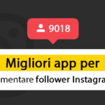 app-aumentare-follower-instagram