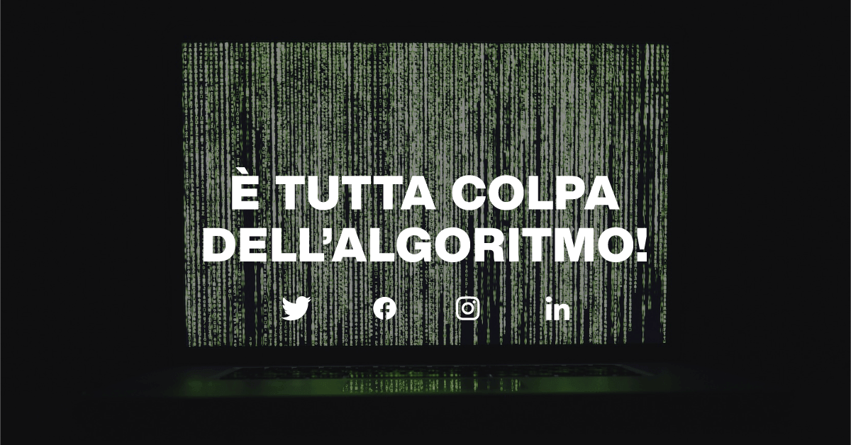 La colpa non è dell’algoritmo ma di chi lo scrive e approva